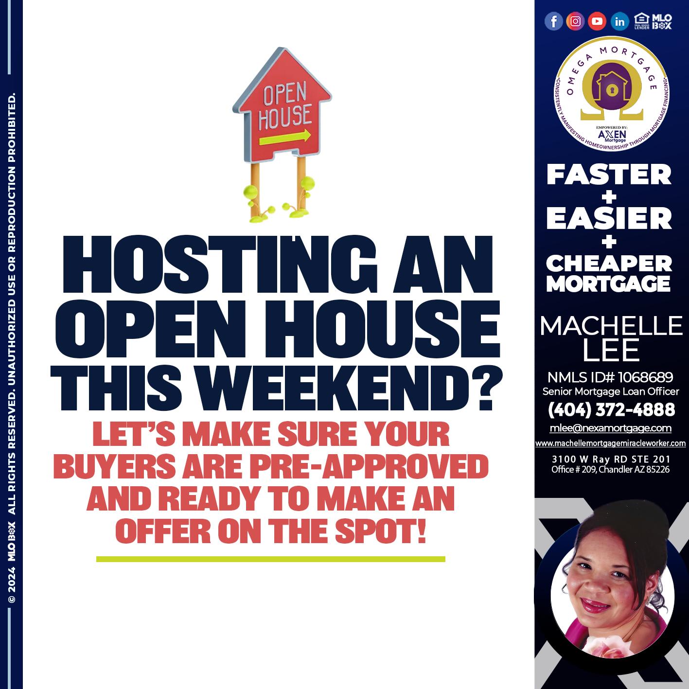 HOSTING AN OPEN HOUSE? - Machelle Lee -Reverse and Residential Mortgage Loan Expert