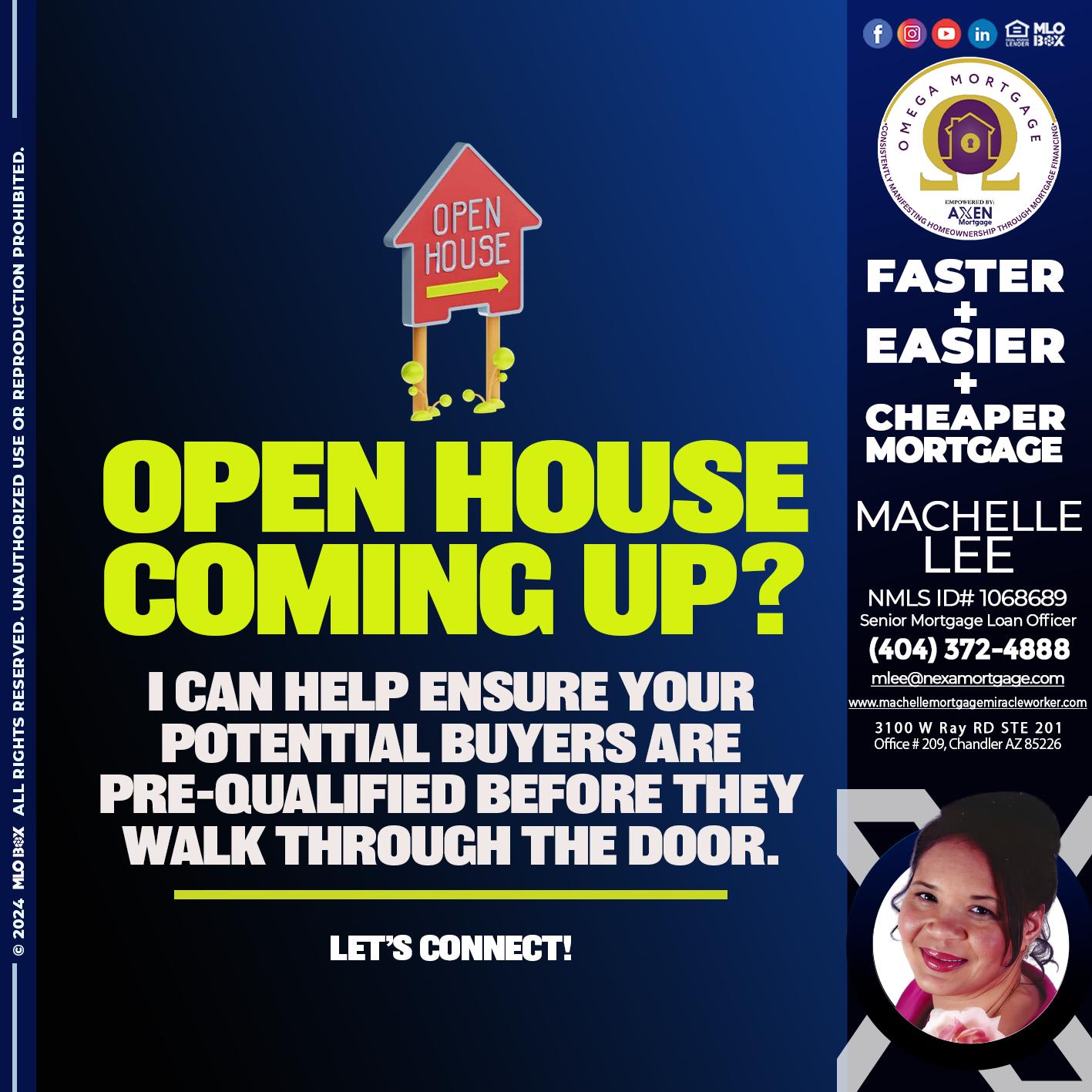 OPEN HOUSE COMING? - Machelle Lee -Reverse and Residential Mortgage Loan Expert