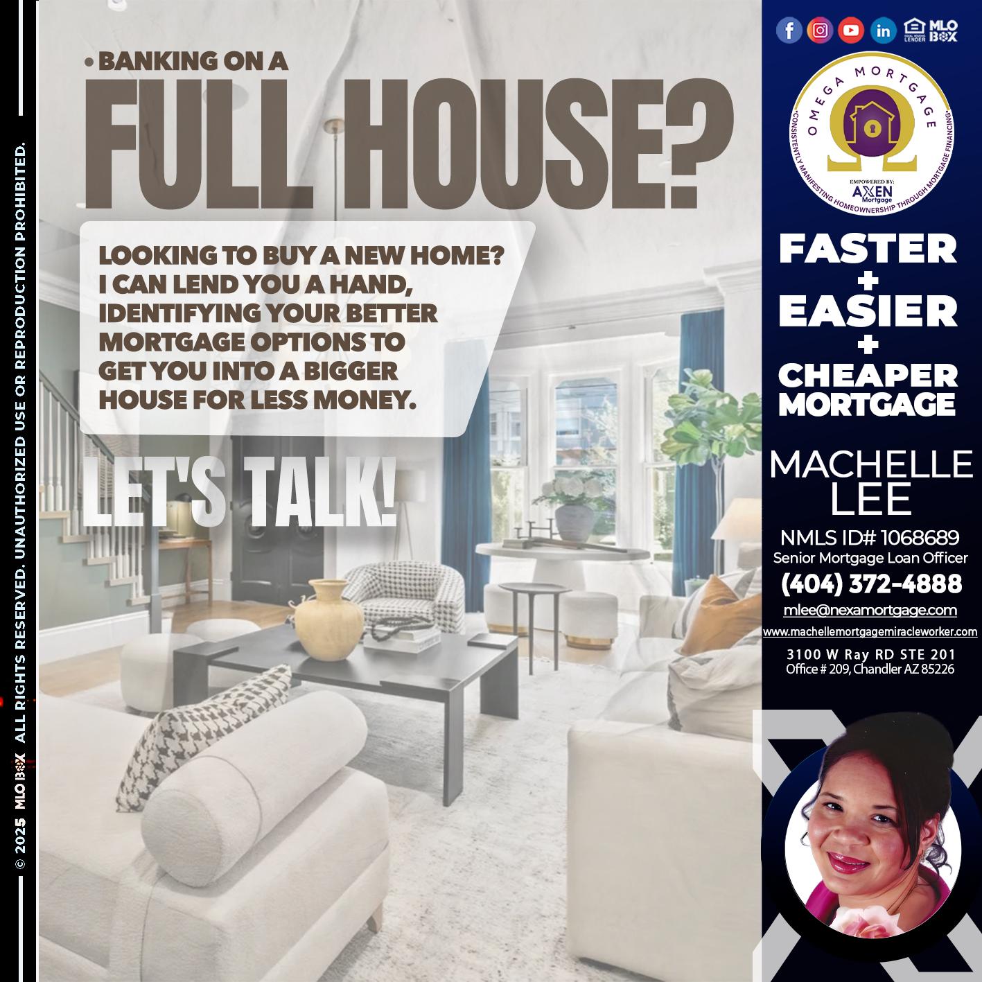 FULL HOUSE - Machelle Lee -Reverse and Residential Mortgage Loan Expert