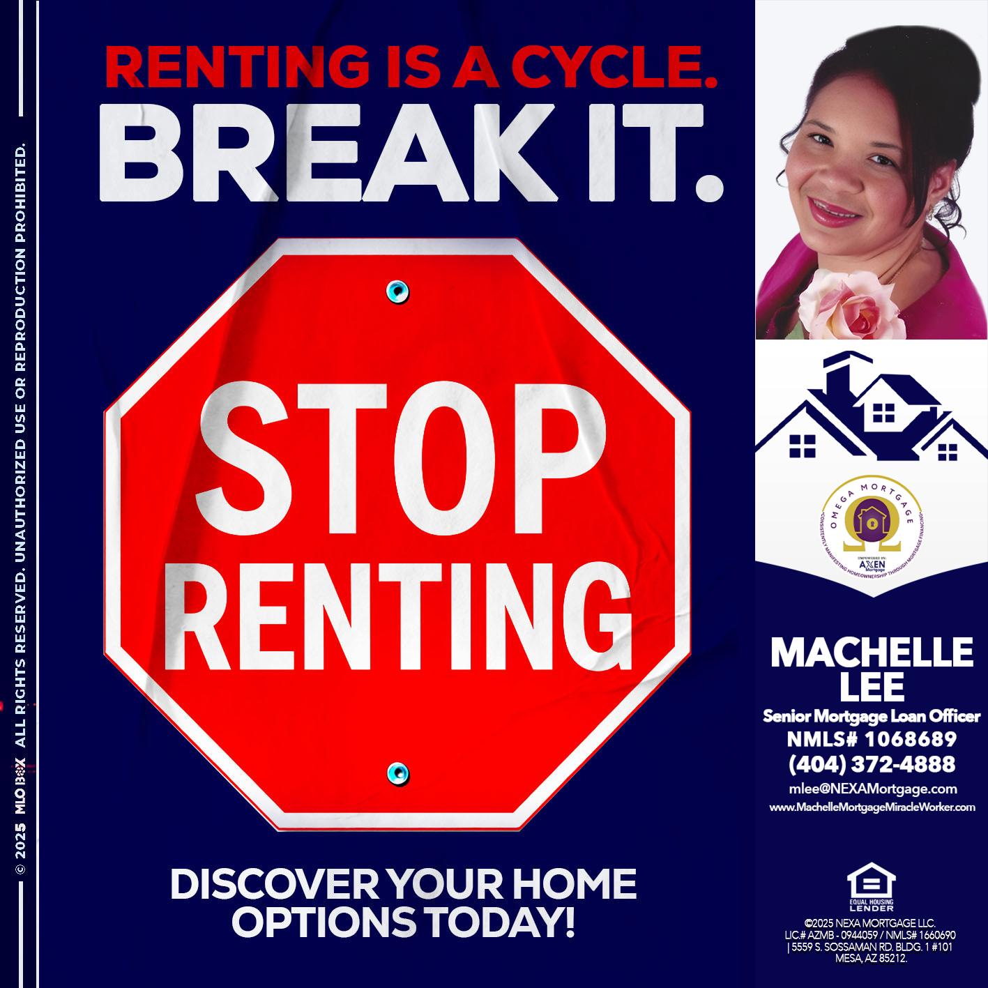 STOP RENTING - Machelle Lee -Reverse and Residential Mortgage Loan Expert