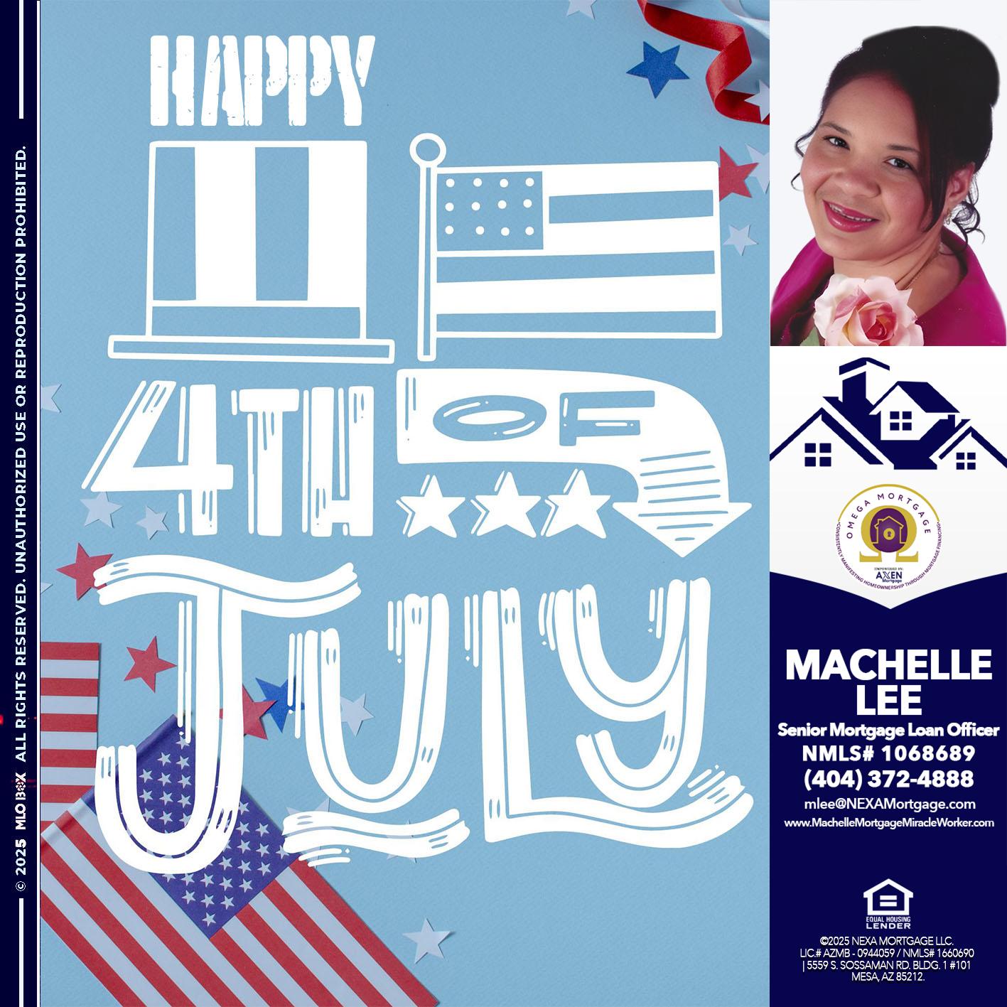 happy 4th of july - Machelle Lee -Reverse and Residential Mortgage Loan Expert
