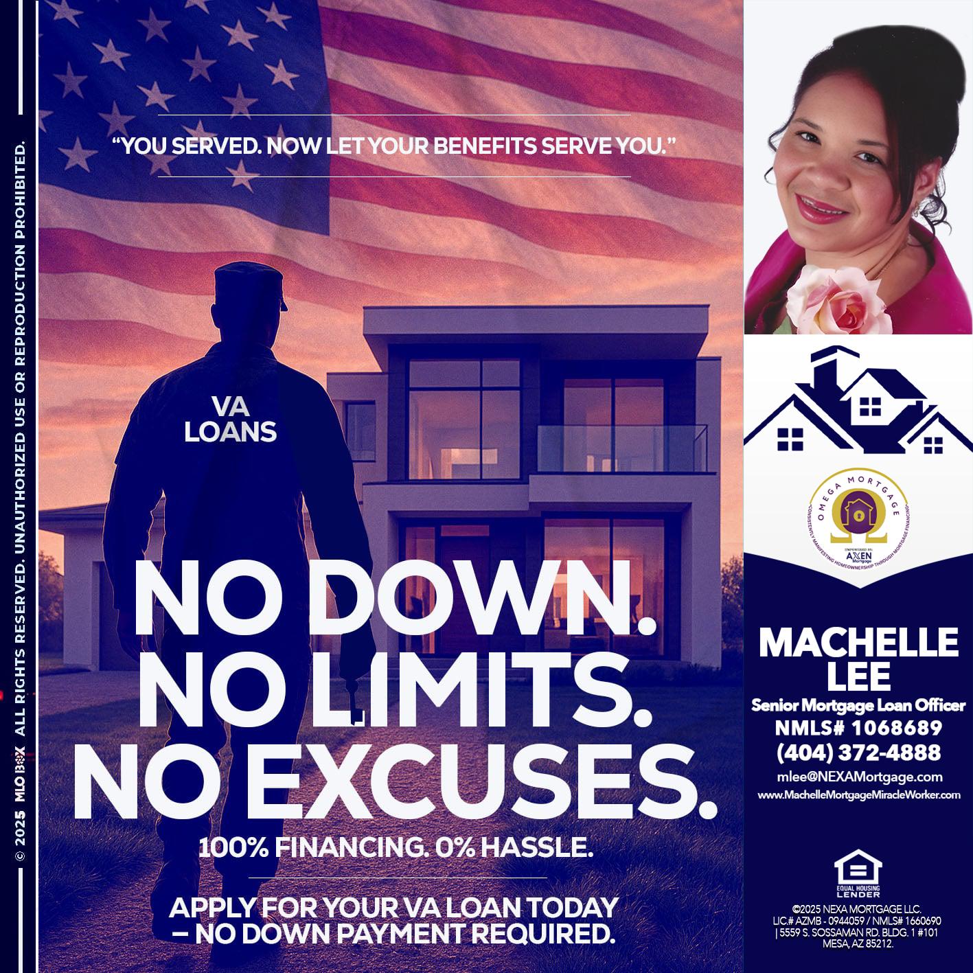 NO DOWN. NO LIMIT. - Machelle Lee -Reverse and Residential Mortgage Loan Expert